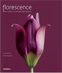 Just living is not enough. Florescence The World S Most Beautiful Flowers By Clive Nichols