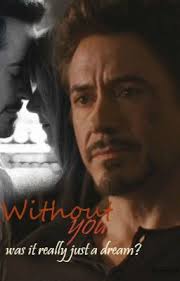 Without you (Tony Stark