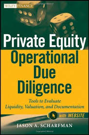 Amazon Com Private Equity Operational Due Diligence Website Tools To Evaluate Liquidity Valuation And D Private Equity Finance Books Finance Infographic