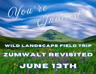 Field Trip: Wild Landscape – Zumwalt Revisited