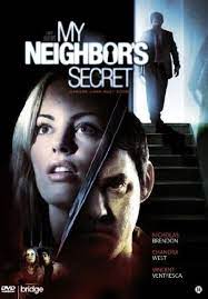 Nicholas brendon is a grieving husband out to ruin a man (vincent ventresca) he blames for ruining his marriage by targeting his family. My Neighbor S Secret 2009 Hollandische Import Amazon De Nicholas Brendon Chandra West Vincent Ventresca Dakota Goyo Natalie Lisinska Mark Camacho Nick Baillie Nicole Blundell Cinthia Burke Johnie Chase Leslie Hope My Neighbor S Secret