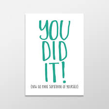 The smile on the faces of our children when i. Funny Graduation Card Graduation Card Funny Greeting Card You Did It Card Funny Congratulations Card Funny Congrats Card Grad Humor By Splendid Street Press Catch My Party