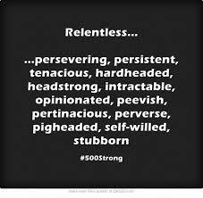 These 'relentless' book quotes will inspire you to think about what you do every day. Be Relentless Quotes Quotesgram