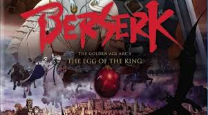 Berserk The Golden Age Arc I The Egg Of The King Free Download Berserk The Golden Age Arc I The World Of Nardio