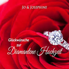 Schau dir unsere auswahl an diamantene hochzeit an, um die tollsten einzigartigen oder spezialgefertigten handgemachten stücke aus unseren shops für geschenke für das brautpaar zu. Lieder Zur Diamantenen Hochzeit By Jo Amp Josephine