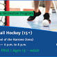Ball Hockey (15+) – Iona event image