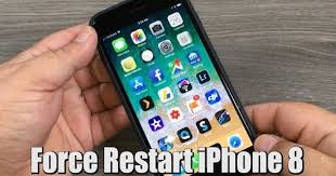 How To Hard Restart Iphone 8 Iphone 8 Iphone Apple Products