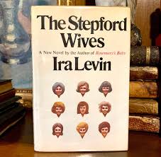 The Stepford Wives by Ira Levin by Simon & Schuster, Hardcover