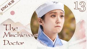 7 years ago7 years ago. Eng Sub The Mischievous Doctor 13 Na Ra Jang Tae Dr Cutie Fell In Love With Emperor Youtube