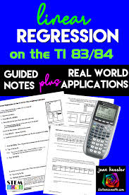Linear Regression On The To 83 84 Graphing Calculator Linear Regression Regression High School Curriculum