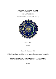 Harapan penulis agar masyarakat dapat menerima produk dari penulis dan tertarik untuk membelinya. Doc Proposal Bisnis Hijab Pengantar Bisnis Hikmah Qolbi Academia Edu