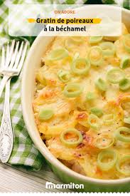Gratin De Poireaux A La Bechamel Recette Recettes De Cuisine Gratin De Poireaux Recette Gratin