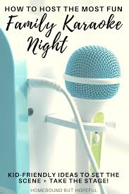 How To Host The Most Fun Family Karaoke Night At Home Family Fun Karaoke Karaoke Party