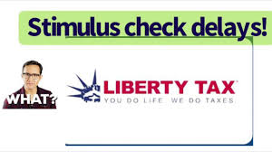 Liberty Tax Stimulus Check Delays Youtube