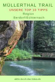 We did not find results for: Unterwegs Auf Dem Mullerthal Trail Rund Um Berdorf Und Echternach Und Hier Lest Ihr Unsere Tipps Tolle Naturschauspiele U Kurztrip Europa Ausflug Reiseziele