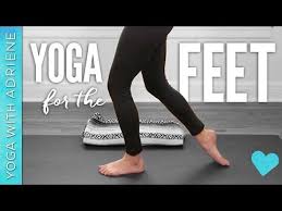 Yoga For Your Feet You Know You Need It Or If You Don T Know Trust Me You Will Benefit From This Healing Practice Yoga With Adriene Yoga For You Yoga
