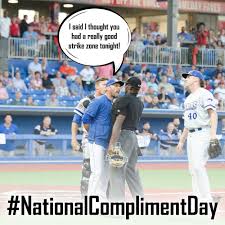 Jamie Keefe loves giving compliments to umpires around the league! Happy  #NationalComplimentDay!