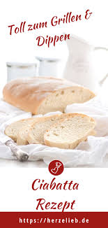 Ciabatta Brot Rezept Toll Mit Dip Oder Zum Grillen Rezept Ciabatta Brot Rezept Rezepte Ciabatta