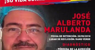 José Alberto Marulanda es médico especialista en traumatología. Fue  detenido por el DGCIM el 20 de mayo. Aunque es civil lo acusaron  ilegalmente en tribunales militares de instigación al odio y traición