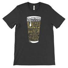 I am happy to also report that he was a flautist, just like me. Beer Quote Luther Tee Missional Wear