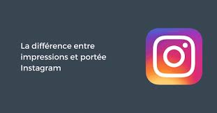 cet article vous expliquera ce en quoi consistent les impressions et la portee dans les statistiques instagram instagram impressionnisme