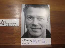 Original Autogramm Robert Eder Ohnesorg Theater /// …“ (Robert Eder)