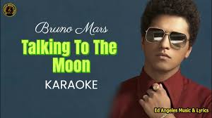 "Talking To The Moon" Karaoke song by Bruno Mars