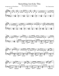 Don't let me down (illenium remix). Something Just Like This The Chainsmokers Sheet Music For Piano Solo Musescore Com