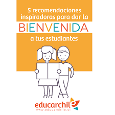 Unas frases para estudiantes muy útiles Consejos Para Dar La Bienvenida A Los Estudiantes Educarchile