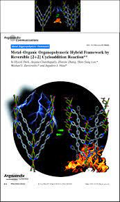 Home privacy policy помощ български ▼. Metal Organic Organopolymeric Hybrid Framework By Reversible 2 2 Cycloaddition Reaction Park 2014 Angewandte Chemie International Edition Wiley Online Library