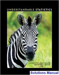 Biostatistics For The Biological And Health Sciences Answer Key Pdf Solutions Manual For Understandable Statistics Concepts And Methods 12th Edition By Brase Ibsn 9781337119917 Test Bank Read Books Online Free Concept