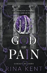 God of Pain (Legacy of Gods 2) by Rina Kent | Goodreads