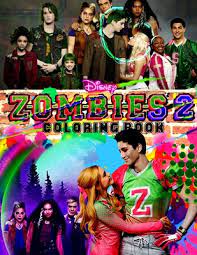 Our selection features favorite characters such as moana coco bb 8 elsa and anna from frozen vanellope and ralph from wreck it ralph ducktales and more. Zombies 2 Coloring Book Z O M B I E S 2 Coloring Book Based On 2020 Movie By Karen Clark