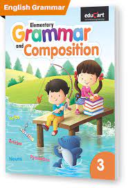 Study ncert solutions of picture composition chapter of class 7 english to get answers for all the questions. Elementary Grammar Composition English Grammar Textbook For Class 3 Classic Series Educart 9789387279322 Amazon Com Books