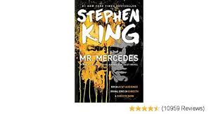 Amazon Com Mr Mercedes A Novel The Bill Hodges Trilogy Book 1 Ebook King Stephen Kindle Store In 2020 Book 1 Novels Top Ten Books
