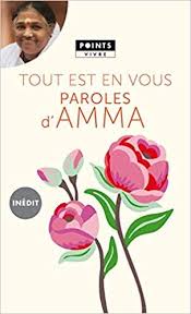 Le Jour Où J Ai Appris à Vivre Epub Telecharger Tout Est En Vous Paroles D Amma Complet Epub Pdf Parole This Book Book Lovers