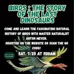 Birds: The Story of the Last Dinosaurs (Adult 18+)