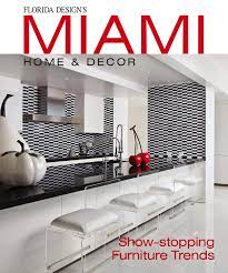 Hand picked by an independent editorial team and we scored 113 furniture stores in miami, fl and picked the top 14. Miami Home Decor 11 4 By Florida Design Inc Issuu
