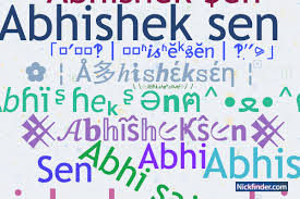 Nicknames for Abhisheksen: ABHISHEK SEN, Ãbhïshêk $êñ, Abhi sain, Abhishek  sen, Abhi