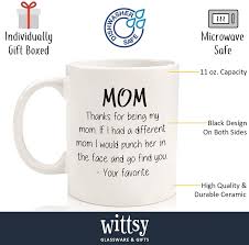 Best birthday gifts for mom include: Unique Gag Valentines Present For Her From Daughter Or Son Thanks For Being My Mom Funny