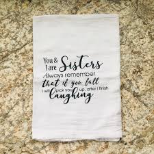 Wholesale Tea Towel Siters Laughing Funny Home Decor Dish Etsy In 2020 Tea Towels Funny Towels Linen Tea Towel