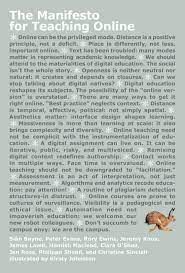 Hem siyaset hem de sanat dalında kullanılan bir terim olan manifestonun; The Manifesto For Teaching Online The Mit Press