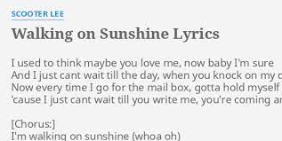 Official aly & aj website: Walking On Sunshine Lyrics By Scooter Lee I Used To Think