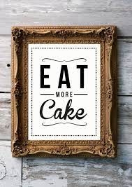 Retro Inspirational Quote Giclee Art Print Vintage Typography Decor Customize Eat More Cake Uk Inspirational Quotes Words Inspiration