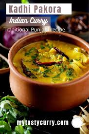 Punjabi Kadhi Pakora A Traditional Punjabi Kadhi Recipe Which Served As Kadhi Chawal A Delicious Gluten Free And Vegetarian Curr In 2020 Pakora Recipes Curry Recipes