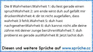 Die 8 Wahrheitenwahrheit 1 Du Liest Gerade Einen Spruchwahrheit 2