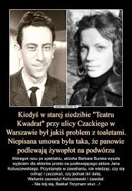 Przejdź do nawigacjiprzejdź do wyszukiwania. Kiedys W Starej Siedzibie Teatru Kwadrat Przy Ulicy Czackiego W Warszawie Byl Jakis Problem Z Toaletami Niepisana Umowa Byla Taka Ze Panowie Podlewaja Zywoplot Na Podworzu Demotywatory Pl