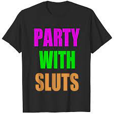 Party with sluts