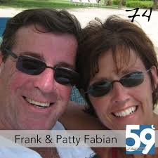 74: Frank & Patty Fabian