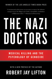 The Nazi Doctors by Robert Jay Lifton ...